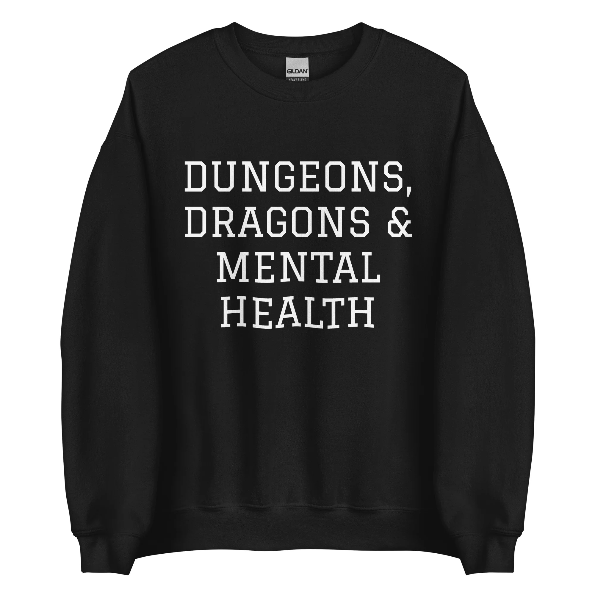 Dungeons, Dragons & Mental Health Sweatshirt