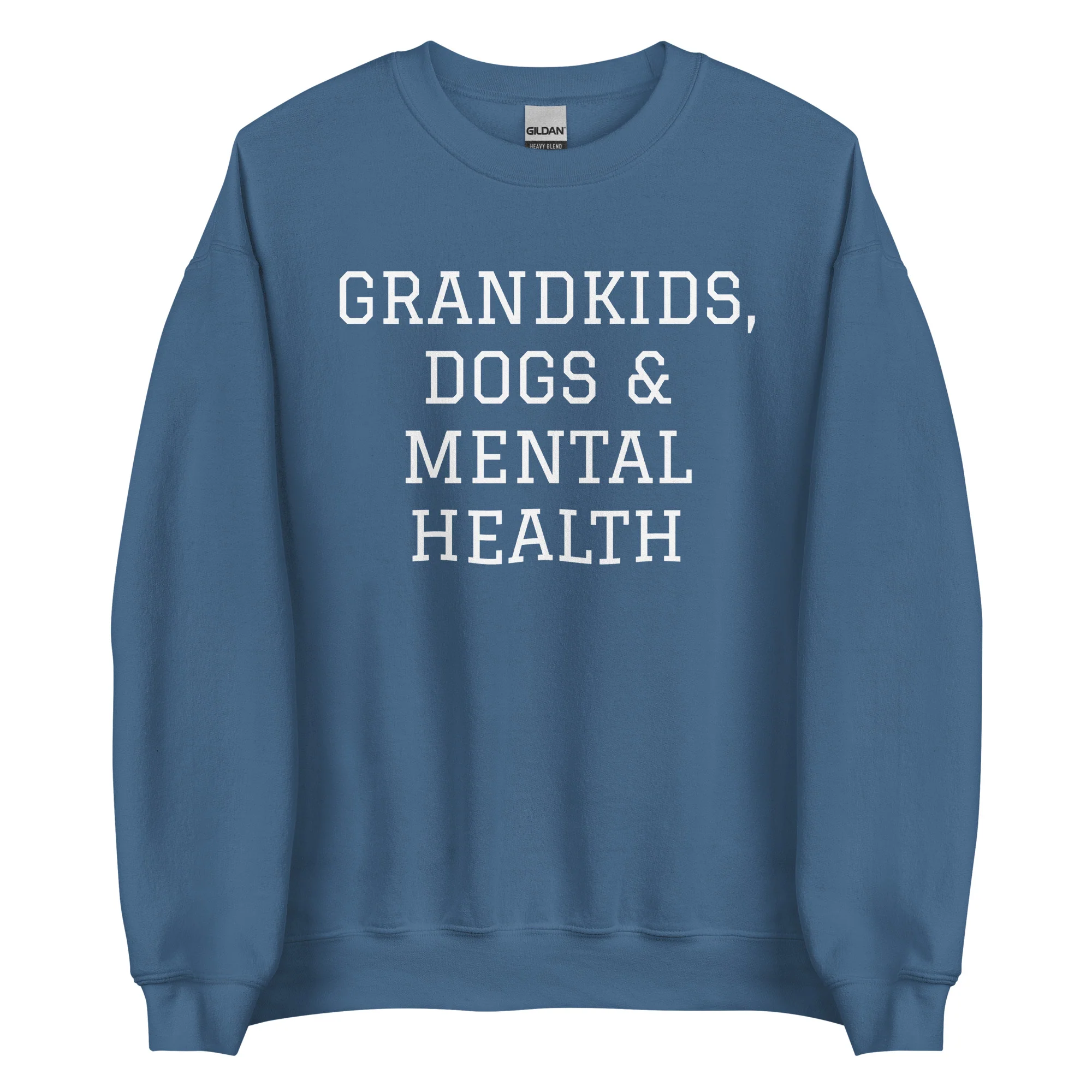 Grandkids, Dogs & Mental Health Sweatshirt - Image 3