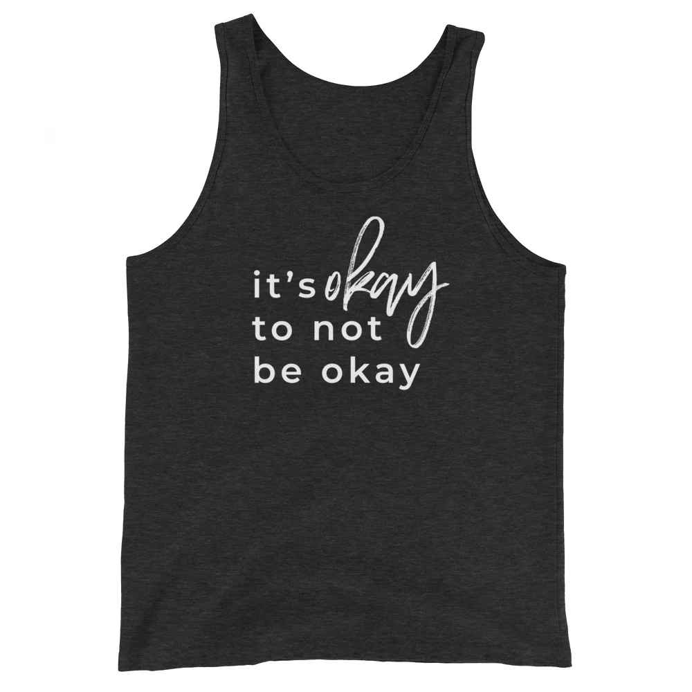 It's Okay To Not Be Okay Tank Top - Image 3