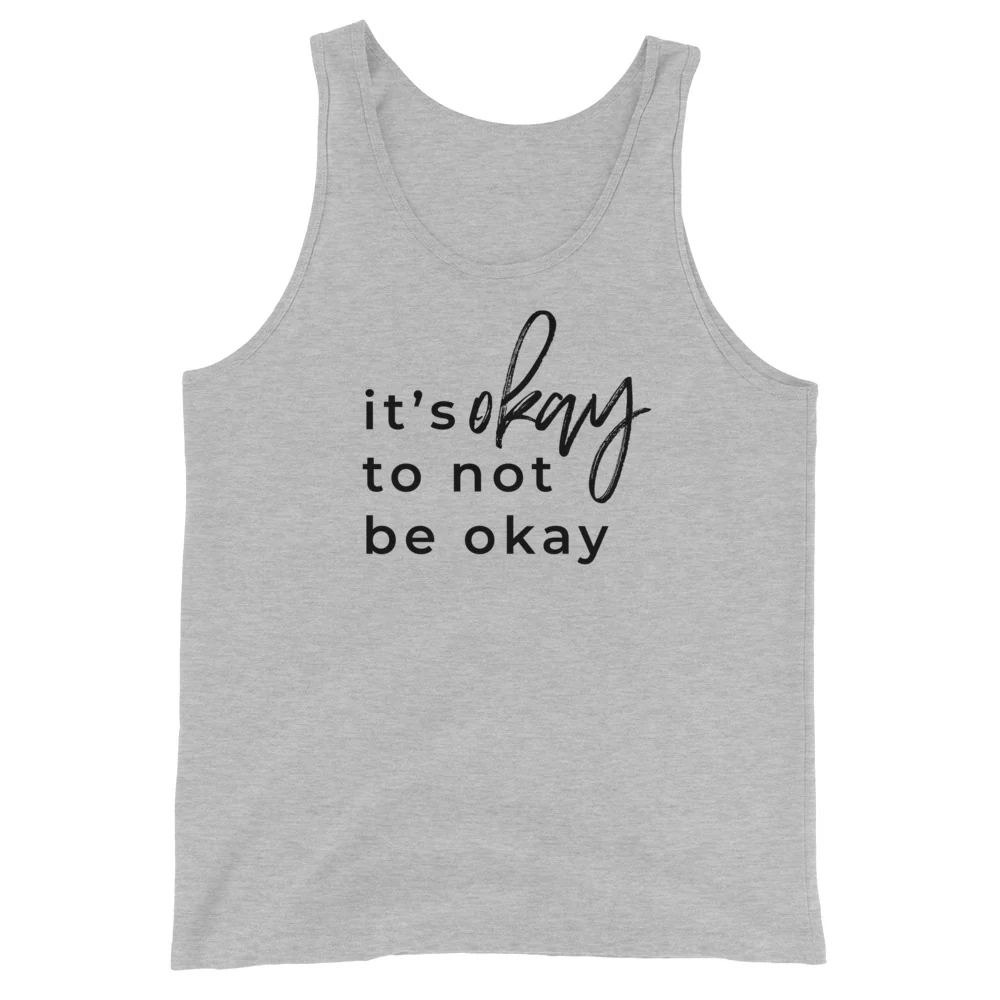 It's Okay To Not Be Okay Tank Top - Image 5