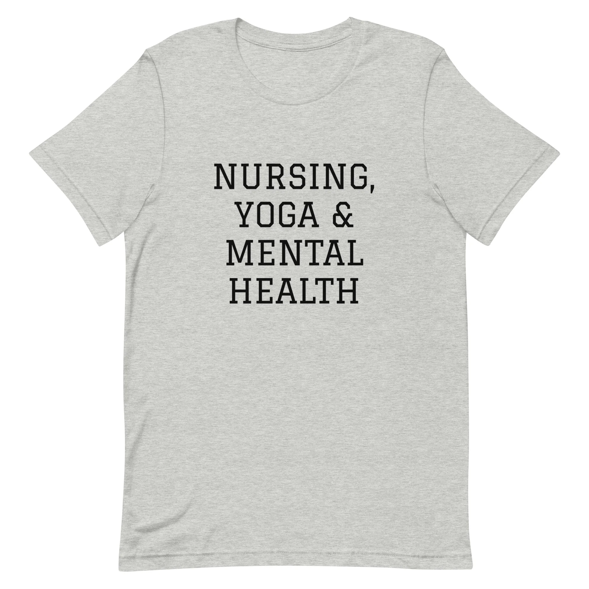 Nursing, Yoga & Mental Health T-Shirt - Image 6