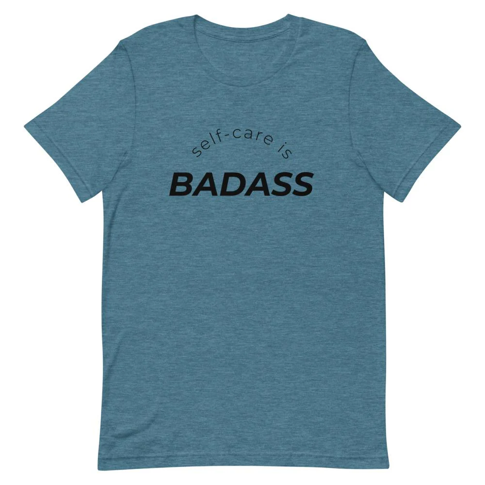 Self-Care Is Badass T-Shirt - Image 3