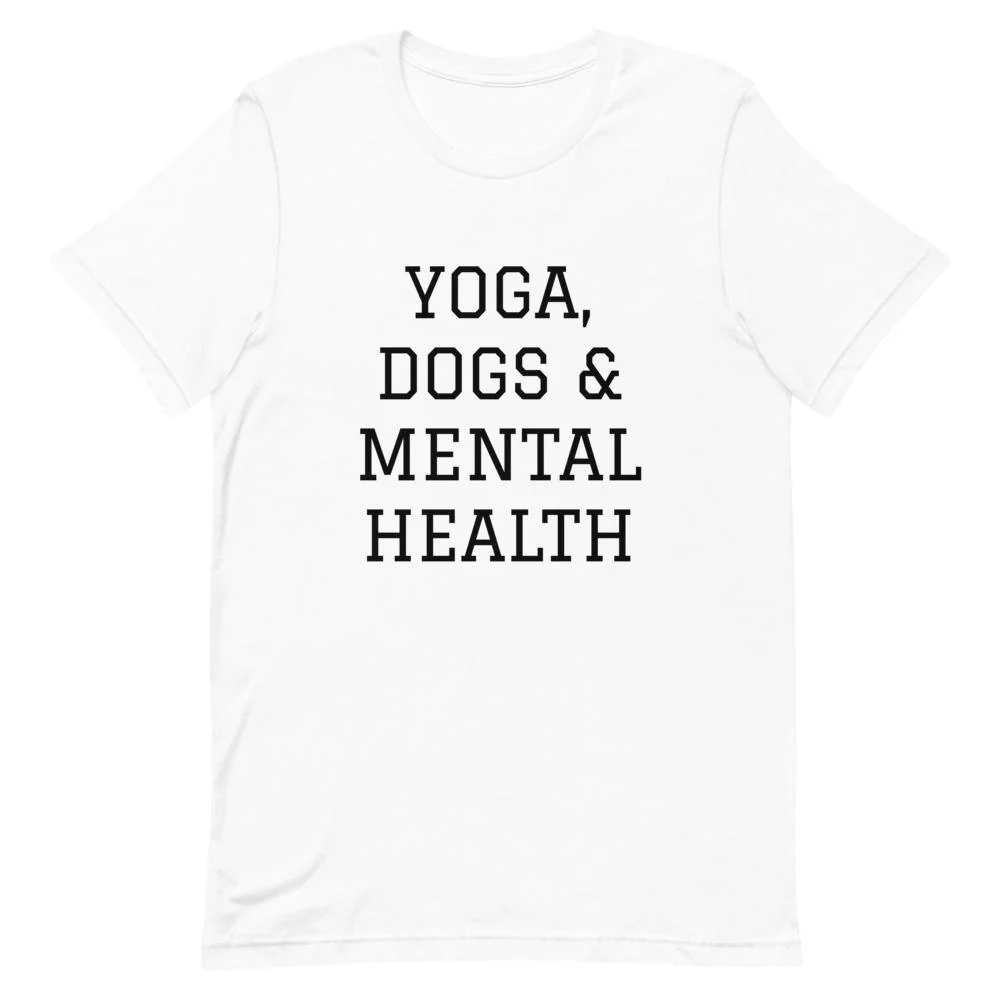 Yoga, Dogs & Mental Health T-Shirt - Image 3