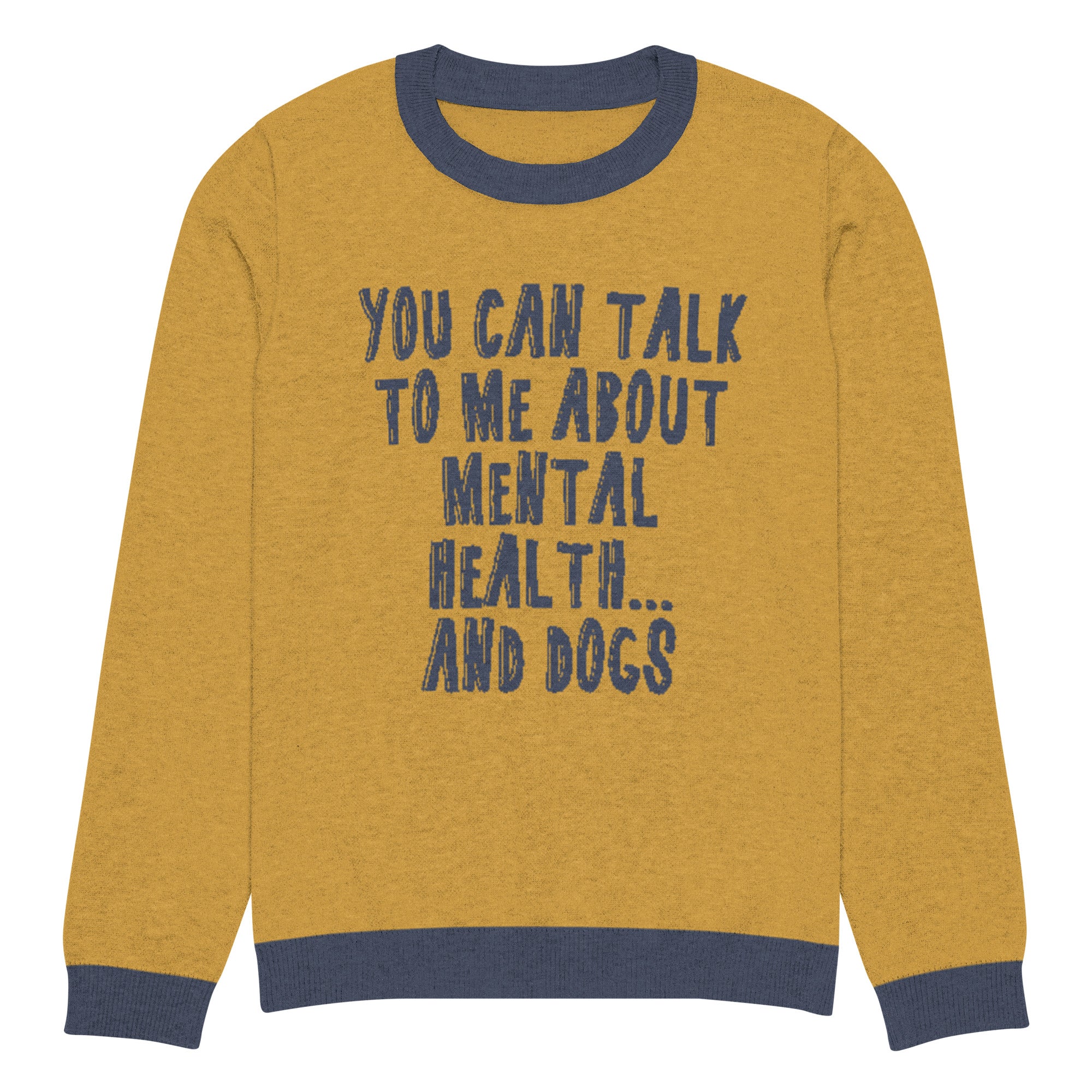 You Can Talk To Me About Mental Health And Dogs Knitted Sweater - Image 10