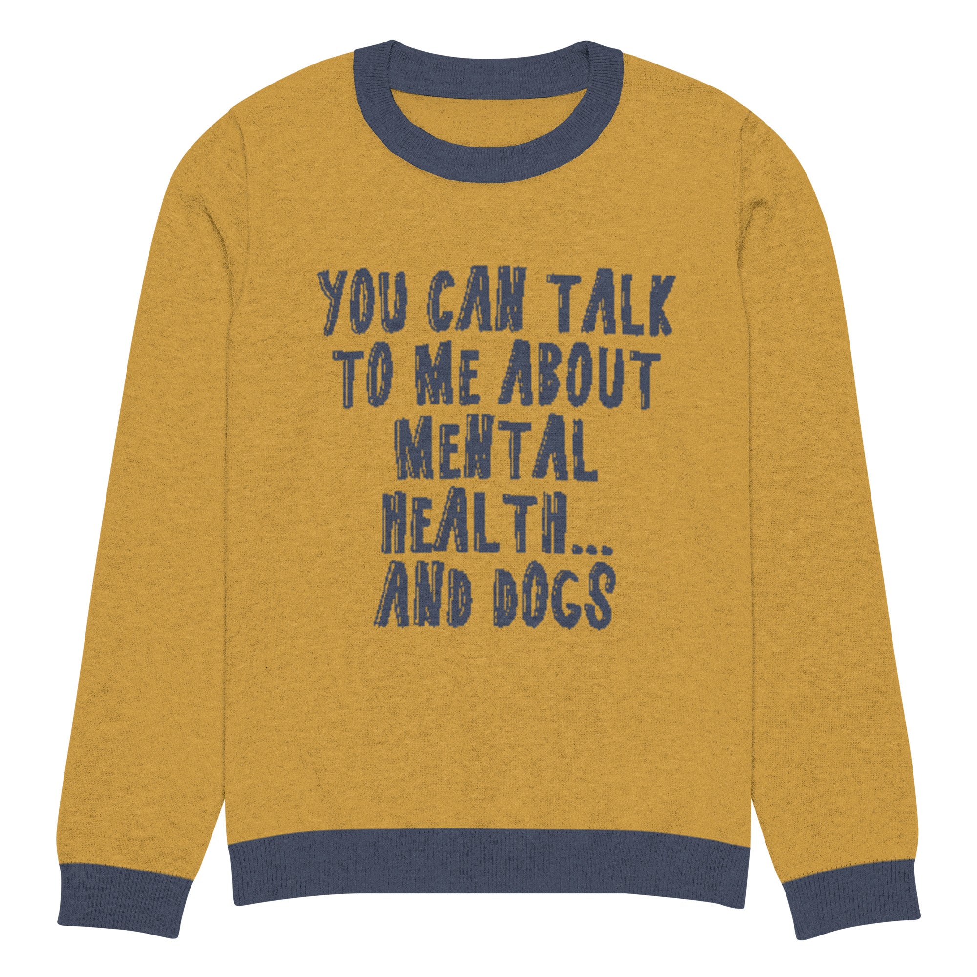 You Can Talk To Me About Mental Health And Dogs Knitted Sweater - Image 8